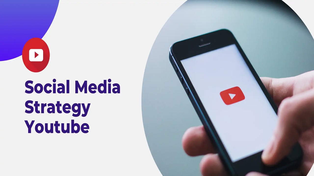 7 Steps Out an Effective Social Media Strategy for YouTube | Aslammian